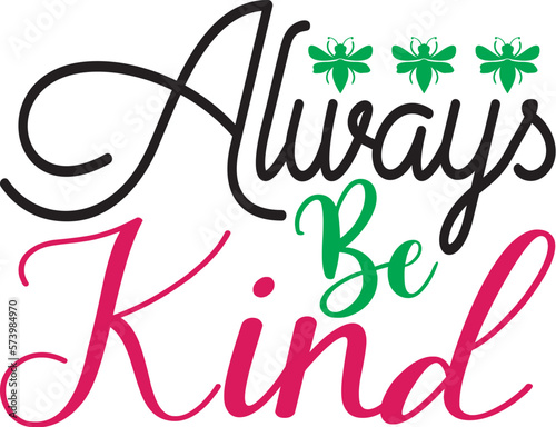 always be kind