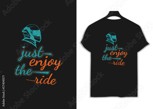 Just enjoy the ride typography vintage t-shirt design