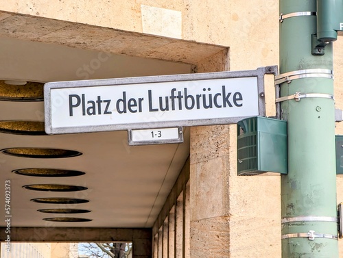 Photography Platz der Luftbrücke Straßenschild in Berlin Tempelhof
