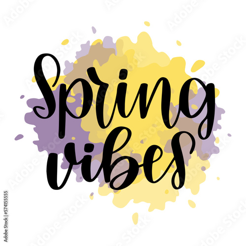 Spring vibes lettering quote with paint