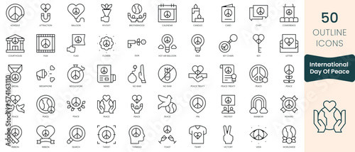 Set of international day of peace icons. Thin linear style icons Pack. Vector Illustration