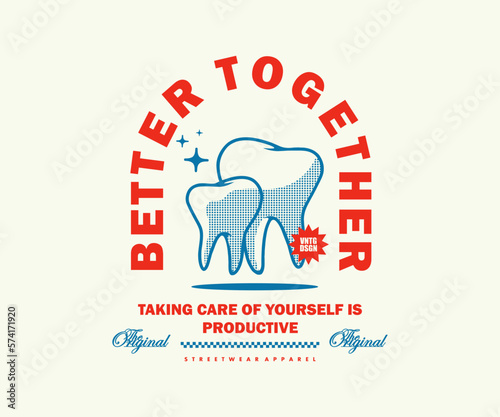  Retro illustration of teeth t shirt design, vector graphic, typographic poster or tshirts street wear and Urban style