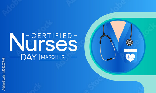Certified Nurses day is celebrated annually on March 19 worldwide, it is the day when nurses celebrate their nursing certification. Vector illustration