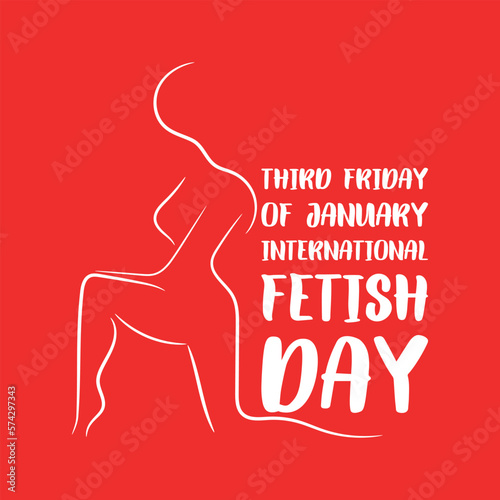 International Fetish Day . Design suitable for greeting card poster and banner