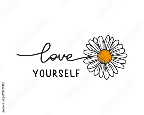 Love yourself slogan with cute daisy flower, vector design for fashion, card and poster prints, inspirational quote