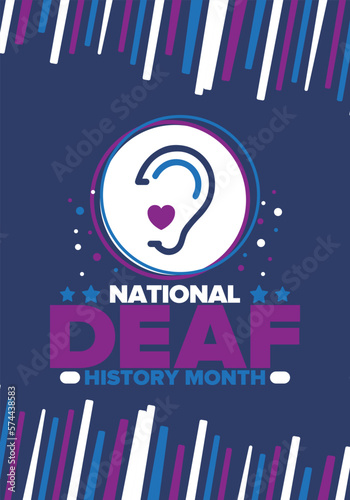 National Deaf History Month. Celebrated from March through April in United States. In honour of the achievement of the deaf and hard of hearing. Poster, postcard, banner. Vector illustration