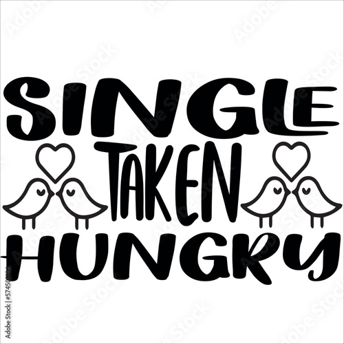 single taken hungry