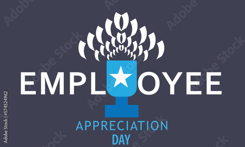 Employee Appreciation Day. Template for background, banner, card, poster 