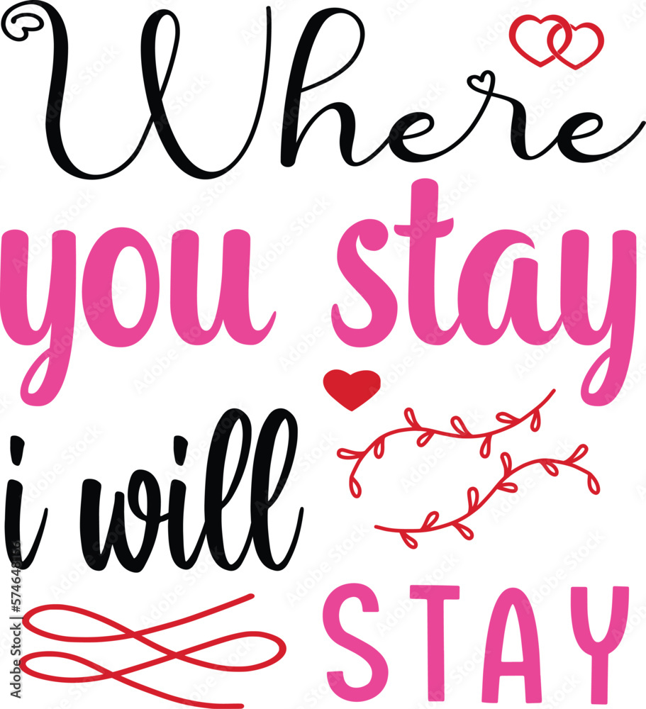 Where you stay i will stay