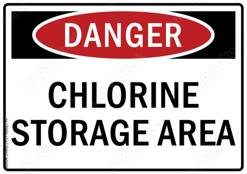 Chlorine gas hazard sign and labels chlorine storage area