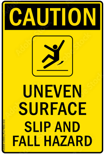 Fall hazard sign and labels uneven surface slip and fall haard