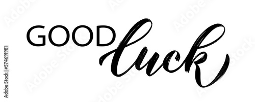 GOOD LUCK. Hand drawn brush lettering black word good luck on white background. Vector illustration. Inspirational design for print on tee, card, banner, poster, hoody. Modern calligraphy style