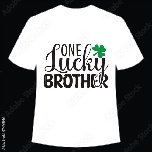 One lucky brother St. Patrick's Day Shirt Print Template, Lucky Charms, Irish, everyone has a little luck Typography Design