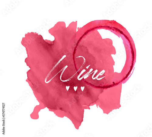 Vector illustration of wine stain isolated on white background. Realistic red wine texture smear with Wine lettering for café, bar or restaurant menu design. Wine tasting, wine card