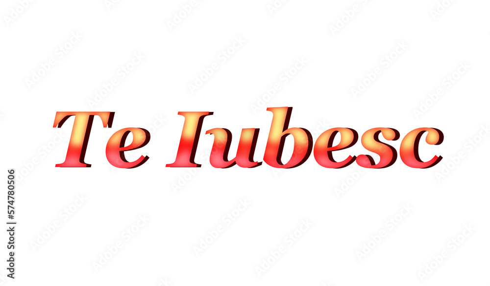 Fototapeta premium te iubesc - I love you written in Romanian - yellow and red color - picture, poster, placard, banner, postcard, ticket. png Romania