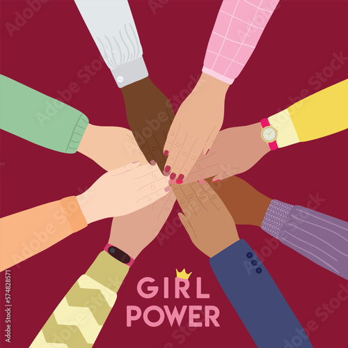 Girl power poster. Female hands stacking together. Woman empowerment, girl power, fight for gender equality, feminism, sisterhood concept. Hand drawn vector illustration.