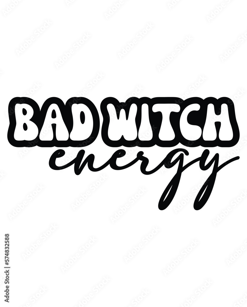Obraz premium Bad Witch Energy design