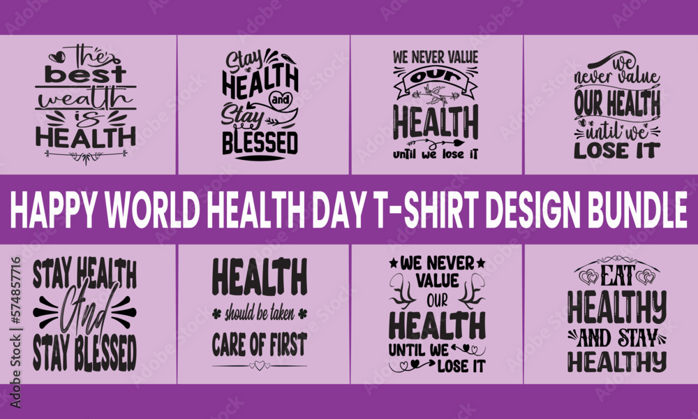 Fototapeta premium Happy World Health Day T-shirt Design Bundle