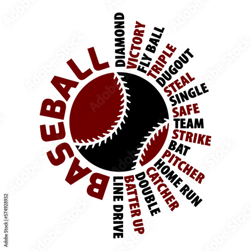 Ball with baseball phrases. Sports design. Baseball theme design for sport lovers stuff and perfect gift for players and fans