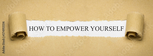 How to empower yourself