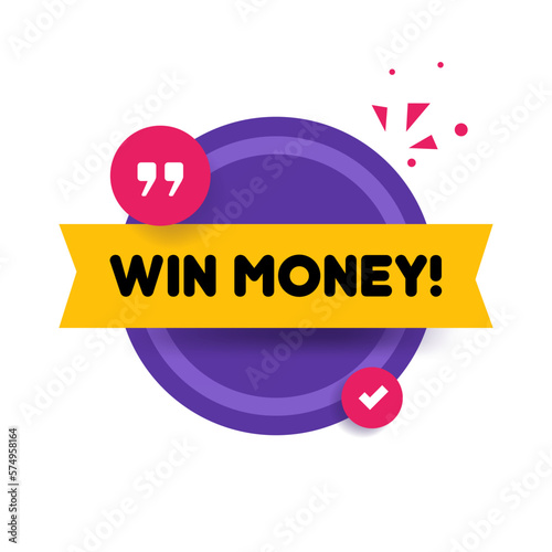 Win money. Banner template for your advertising, holiday poster, marathon, website. Vector color simple beautiful banner. An honest lottery on our website.