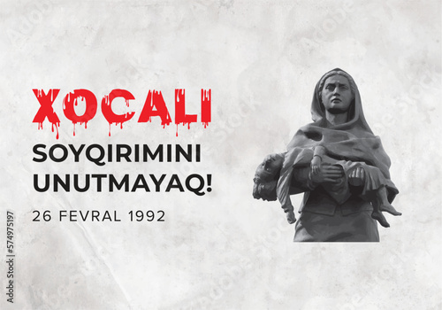 Khojaly Genocide february 26, 1992. Poster for the memory of the Azerbaijani people. Justice for Khojaly vector illustration poster