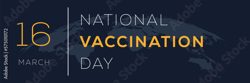 National Vaccination Day, held on 16 March.