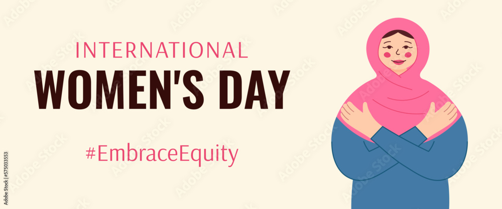 International Women's Day banner. A Muslim woman embraces herself. The struggle for equality International Women's Day banner. A Muslim woman embraces herself. The struggle for equality