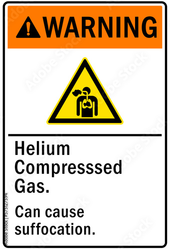 Helium hazard sign and labels helium compressed gas, can cause suffocation