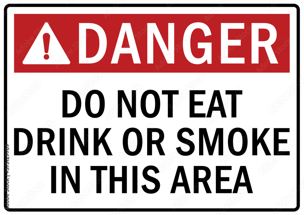 Silica dust hazard sign and labels do not eat, drink or smoke in this area