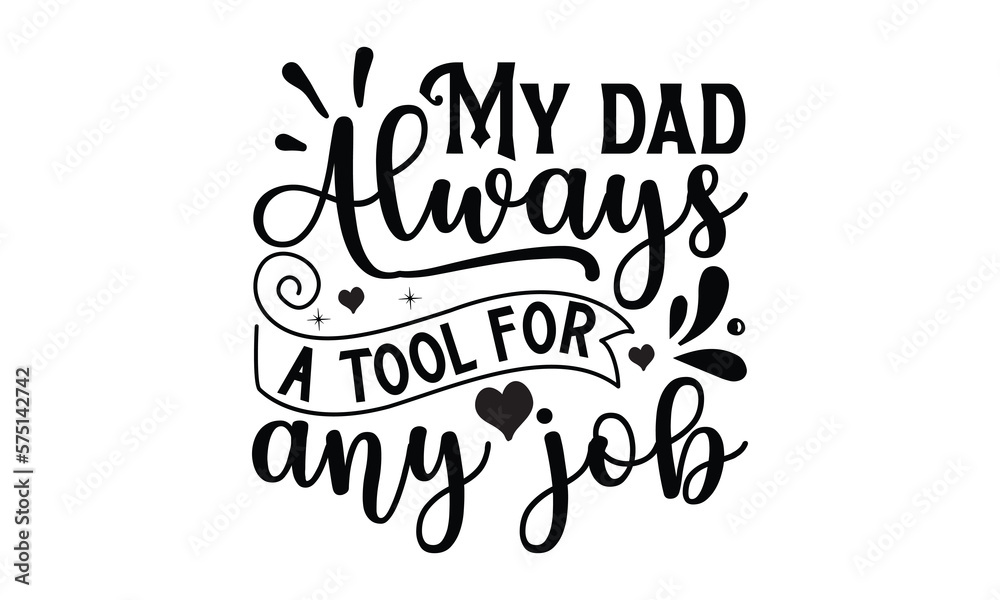 Premium Vector  I get my good looks from daddy quotes typography lettering  for tshirt design
