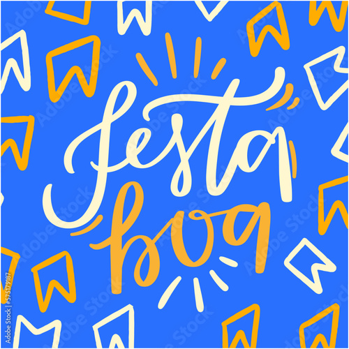 Festa boa. Good party in brazilian portuguese. Modern hand Lettering. vector. photo