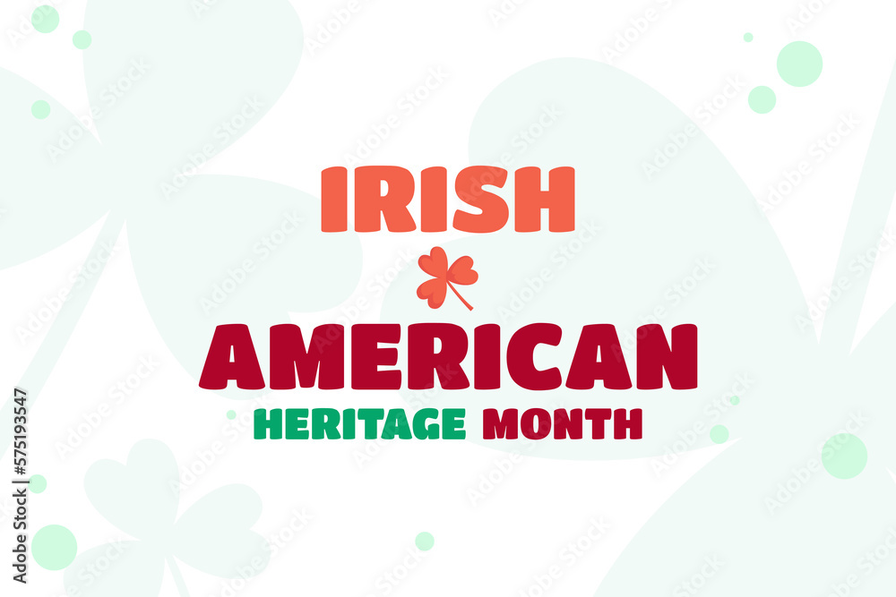 Irish american heritage month vector design illustration. celebrating the contributions of irish americans.