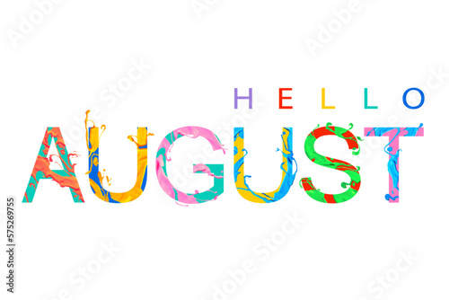 Hello August. Card with paint letters