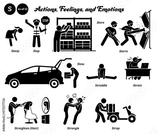 Stick figure human people man action, feelings, and emotions icons alphabet S. Stoop, stop, store, storm, stow, straddle, strain, straighten, hair, strangle, and strap.