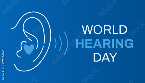 World Hearing Day or International Ear Care Day. March 3. Holiday concept. Background, banner, card, poster with text