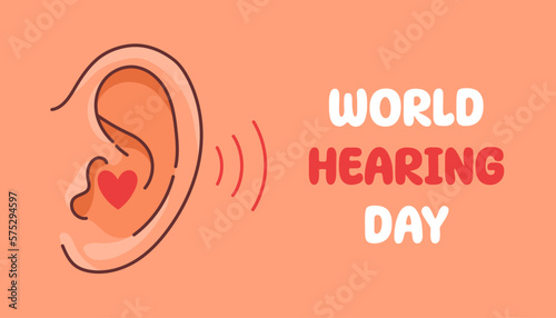 World Hearing Day or International Ear Care Day. March 3. Holiday concept. Background, banner, card, poster with text