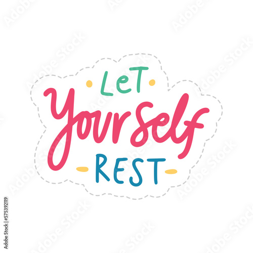 Let Yourself Rest Sticker. Motivation Word Lettering Stickers