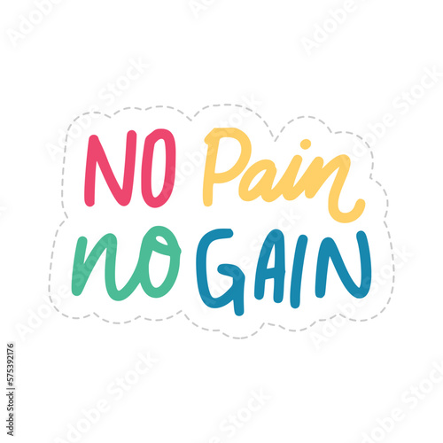 No Pain No Gain Sticker. Motivation Word Lettering Stickers