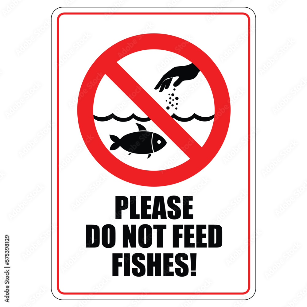 do not feed fishes and wildlife animals sign with warning text and white background do not feed fishes and wildlife animals sign with warning text and white background