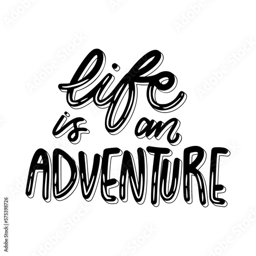 Life Is An Adventure Sticker. Motivation Word Lettering Stickers