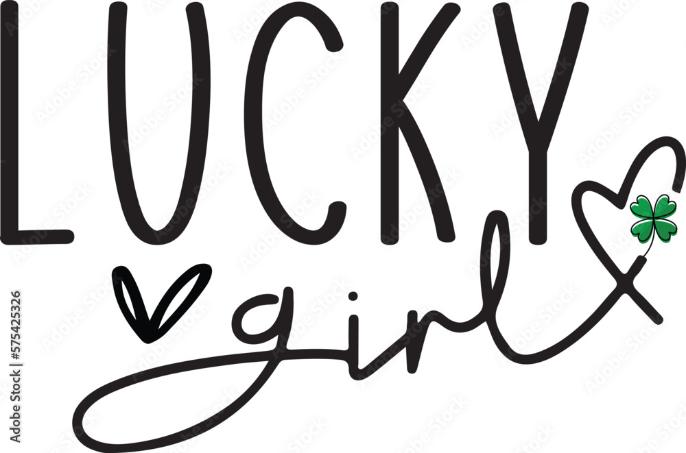 Lucky girl Svg St patricks day svg Lucky girl Svg St patricks day svg