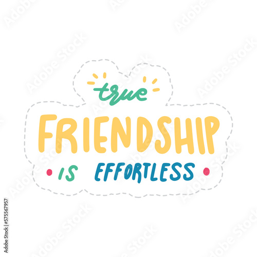 true friendship is effortless happy friendship day stickers