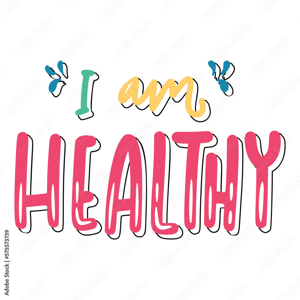 Naklejka premium I Am Healthy Sticker. Dignity Lettering Stickers
