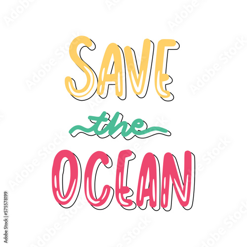 Save The Ocean Sticker. Ecology Lettering Stickers