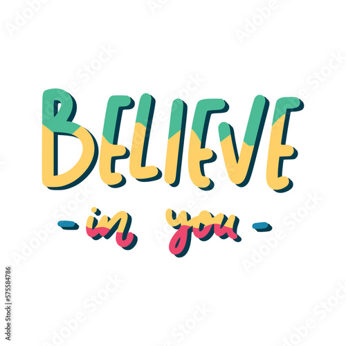 Believe In You Sticker. Encouraging Phrases Lettering Stickers