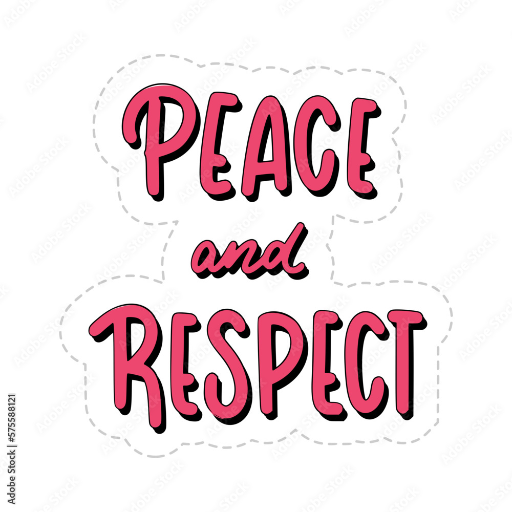 Peace And Respect Sticker. Peace And Love Lettering Stickers