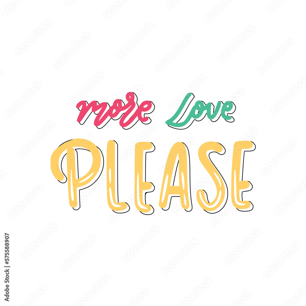 More Love Please Sticker. Peace And Love Lettering Stickers
