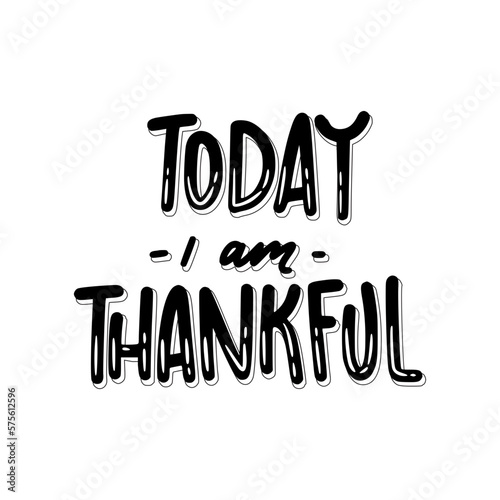 Today I Am Thankful Sticker. Motivation Lettering Stickers