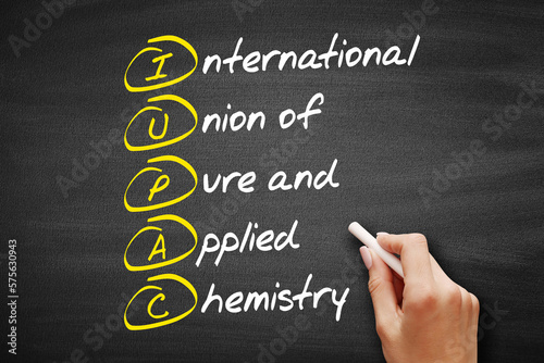 IUPAC - International Union of Pure and Applied Chemistry acronym, concept on blackboard